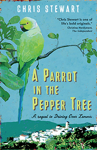 Book cover of A Parrot in the Pepper Tree by Chris Stewart